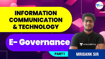 E - Governance Part 1 | L - 11 | Information Communication & Technology | GATE/ESE 2022