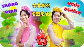 Công Chúa Thông Minh VS Công Chúa Ngốc Nghếch ♥ Min Min TV Minh Khoa