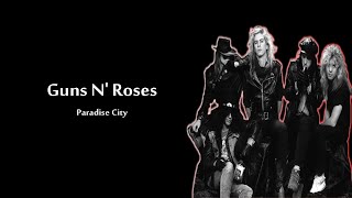 Guns N' Roses - Paradise City (Lirik Terjemahan)