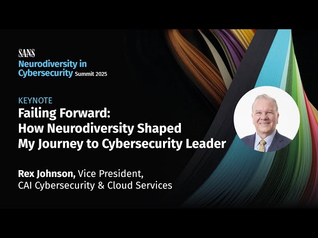 Keynote | Failing Forward: Neurodiversity in Cyber