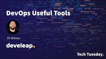 DevOps Useful Tools | develeap Tech Tuesdays [Hebrew]