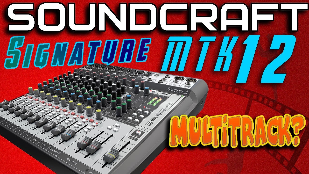 Soundcraft Soundcraft Signature MTK12 12 Track/FX USB Multitrack Mixer 