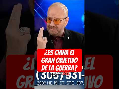 ¿Es China el gran objetivo de la guerra?