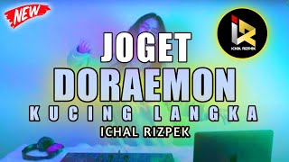 JOGET DORAEMON KUCING LANGKA | ICHAL RIZPEK