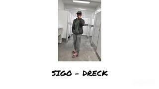 Sigo - Dreck