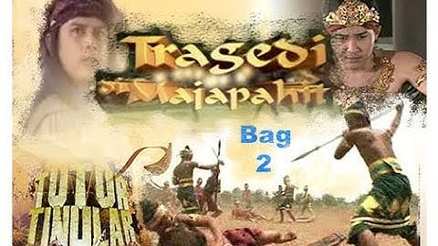 TUTUR TINULAR Episode 14 "tragedi Majapahit" (Bag 2) Selesai