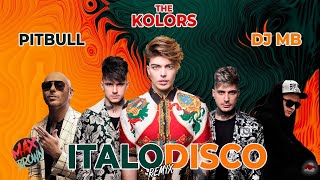 The Kolors Feat. Pitbull - Italodisco (Dj Mb Remix 2023)