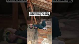 Hidden camera revealed this #apprentice #shorts #hvac #attic #memes #construction #funny