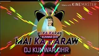 Download Lagu Main Kya Karoon Main Kya Karun Tere Bina Ji Nahin Lage Sajna Main Kya Karun DJ Rk stra exclusive MP3