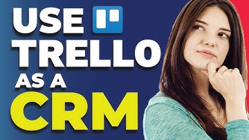 How To Use Trello As A CRM in 2022 | Deep Dive Into All Features | Pricing | Pros and Cons | (2022)
