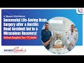Patient Nimisha Makes a Successful Recovery from a Severe Brain Injury at Kailash Hospital, Noida