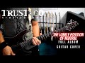 Trust Company - The Lonely Position Of Neutral (Full Album Guitar Cover)