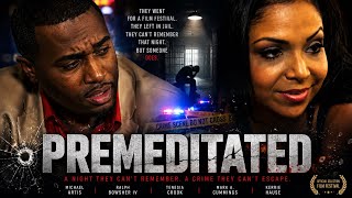 They Woke Up Accused of Murder | PREMEDITATED | Full Movie screenshot 2