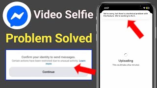 We're sorry, but there's a technical problem with this feature messenger video selfie problem solve screenshot 5