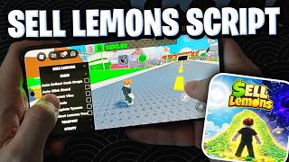 SELL LEMONS SCRIPT 🍋 | KEYLESS with Auto Farm, Auto Rebirth, Auto Phone, & More!