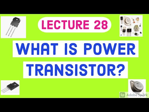 Power Transistors|Definition|Applications|Types|Limitations|Power Electronics|Lecture Series|EEE|ECE