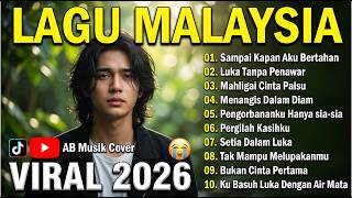 FULL ALBUM LAGU MALAYSIA TERBARU 2026 | Slow Rock Melayu Paling Enak Didengar