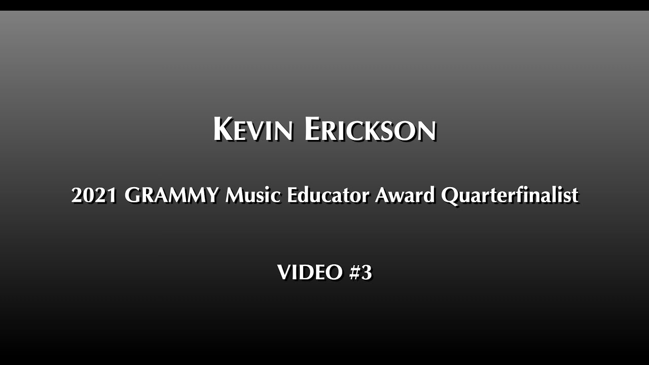 Kevin Erickson J. Frank Dobie High School, Houston, TX 2021 GRAMMY