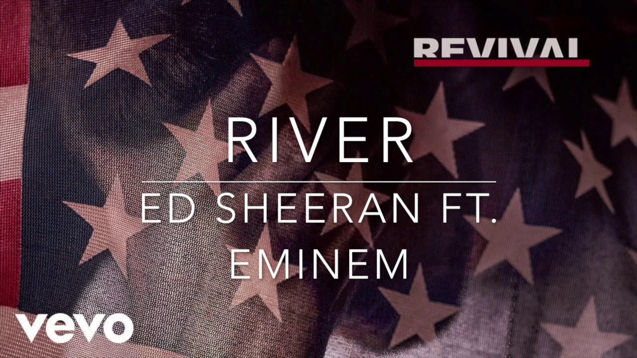 ♫ River - Ed Sheeran Ft. Eminem [Speed Up] [HD] ♫