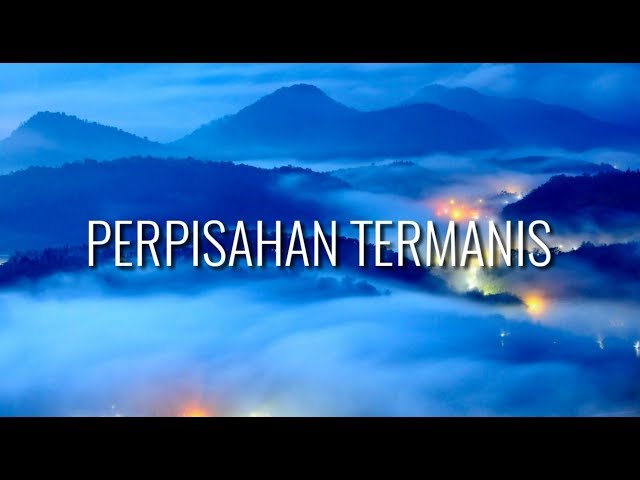 Lovarian - Perpisahan Termanis (With Lyrics) Full Video Lirik class=