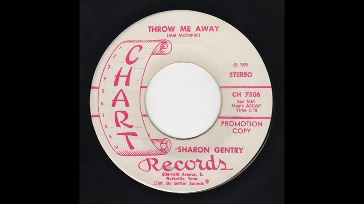 Sharon Gentry - Chart 7506AS - Throw Me Away