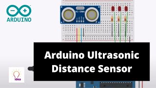 Arduino Ultrasonic Distance Sensor | Arduino Project Arduino Ultrasonic Distance Sensor | Arduino Project