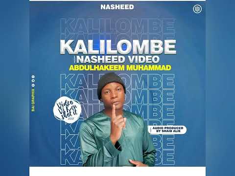 KALILOMBE Abdul Hakeem Muhammad Official Audio Ebrahim Elius