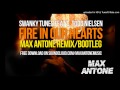 Swanky Tunes Feat. C Todd Nielsen - Fire in Our Hearts (Max Antone Bootleg)