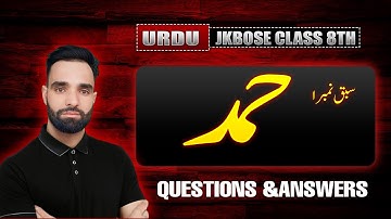 Hamad Class 8th Urdu Jkbose | Questions and Answers | Tahir sir