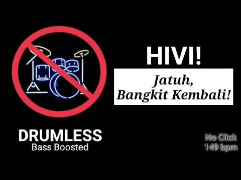 Jatuh, Bangkit Kembali! - HIVI! (Drumless)