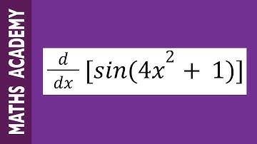 How to differentiate sin(4x^2+1) using the Chain Rule