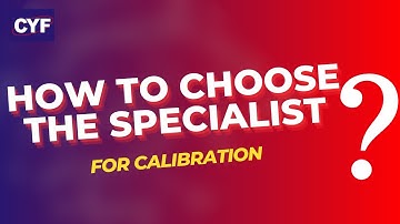 How to choose the specialist for QA calibration?