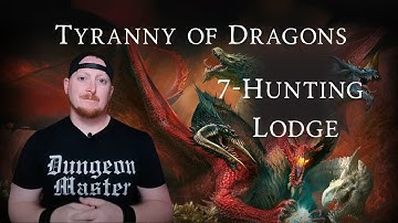 Chapter Seven Walkthrough and DM Guide for Hoard of the Dragon Queen