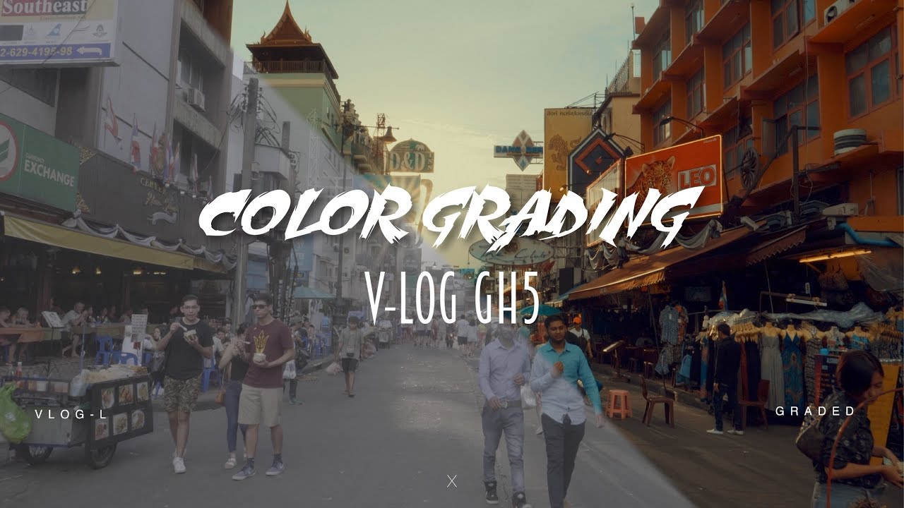 Vgo Grade Color Code Color grading V-LOG GH5 - YouTube