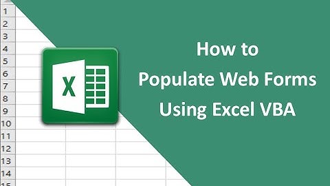 #31 - How to Populate Web Forms Using Excel VBA