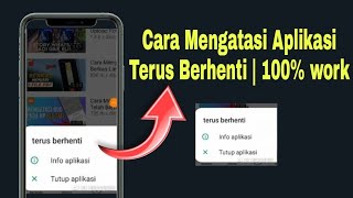 Cara Mengatasi Aplikasi Terus Berhenti | 100% work