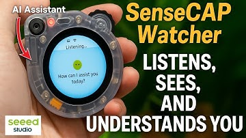 SenseCAP Watcher Tutorial and Demo – The Smart AI Assistant That Listens, Sees, and Understands You