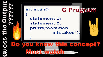 Important concept for if-else statement in C programming (common mistakes while programming)