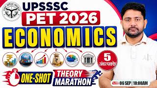 Upsssc Pet 2026 Economics Theory Marathon Class Complete Economics In 1 Video Ankit Sir