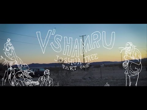 ZUSHA // V'Shamru // Joshua Tree Part I