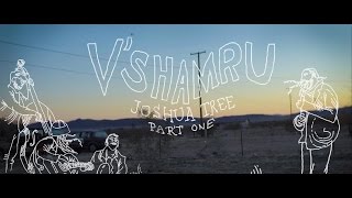 Video thumbnail of "ZUSHA // V'Shamru // Joshua Tree Part I"