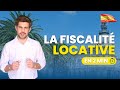 Investir en Espagne : Fiscalité Locative 📊