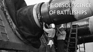 When Did Battleships Become Obsolete?