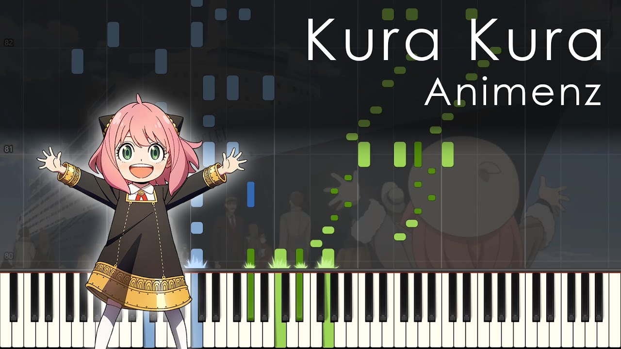♫おんぷ♫ Animenz Kura Kura - SPY×FAMILY S2 OP [Piano] - Keyboard Visualizer