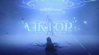 Viktor | Glorious Evolution | AMV |