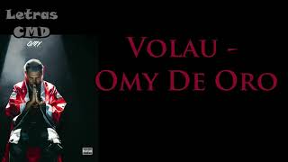 Omy De Oro - Volau (Letra)(ERDP)