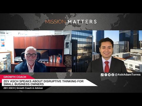 ​​Zev Asch Speaks About Disruptive Thinking for Small Business Owners