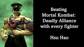 Beating Mortal Kombat: Deadly Alliance with Every Fighter - Hsu Hao - Novice (PlayStation 2, PS2)