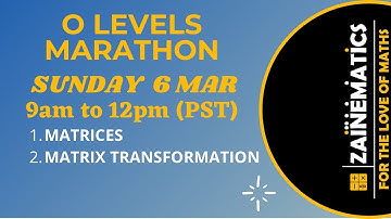 ZAINEMATICS MARATHON O LEVELS MATRICES P1