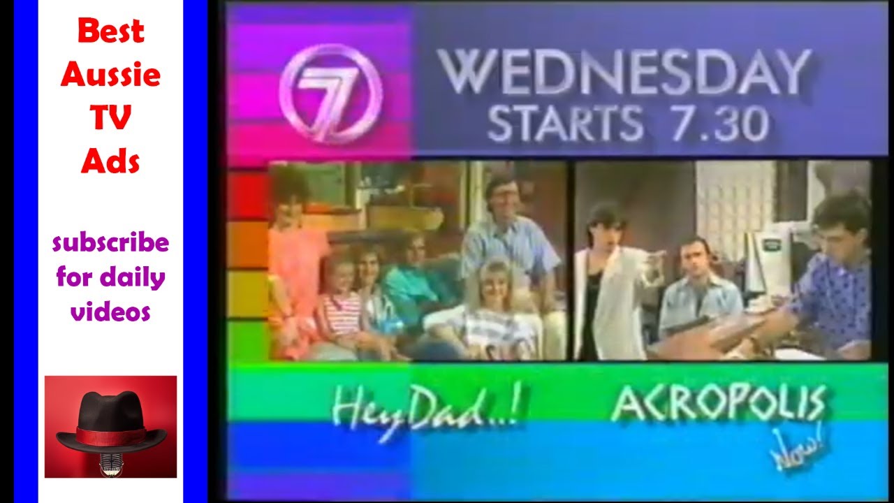 Channel Seven Hey Dad and Acropolis Now promo [1989] - Best Aussie TV Commercials